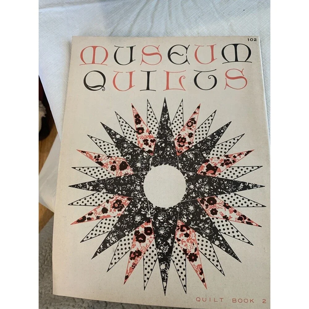 Museum Quilts Book 2 Patterns Quilting Sunburst Double Star Pinwheel Whig Rose